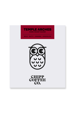 Temple Arches - Dark Roast Blend - Chipp Coffee Co